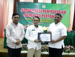 Pemkab Aceh Besar Sosialisasi Penyelesaian Sengketa Pertanahan