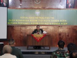 Dandim 0101/KBA Ingatkan Prajurit TNI tentang Netralitas dalam Pemilu 2024