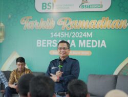 Sambut Bulan Suci Ramadhan, BSI Gelar Tarhib Ramadhan Bersama Media