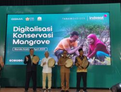 Indosat Kerjasama Dengan USK dan DKP Aceh Lounching Digitalisasi Konservasi Mangrove