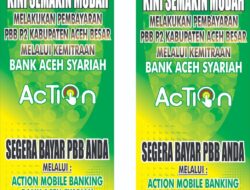 Permudah Wajib Pajak, Pemkab Aceh Besar Hadirkan Action Mobile Banking Bank Aceh Syariah