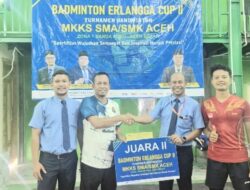MKKS SMA dan SMK Aceh Zona 1 Gelar Turnamen Badminton Erlangga Cup II, Ini Juaranya