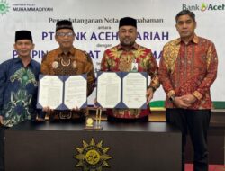 Bank Aceh dan Muhammadiyah Jalin Kerja Sama Penyediaan Layanan Keuangan Perbankan