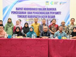 Gelar Rakor, Dinkes Aceh Besar Komit Perkuat Pencegahan dan Pengendalian Penyakit Tahun 2025