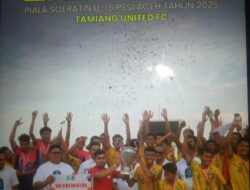 Kalahkan Juang FC di Final, Tamiang United U-15 Pertahankan Gelar Piala Soeratin Zona Aceh