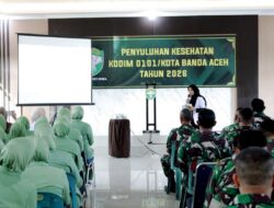 Wujudkan Keluarga Sehat, Kodim 0101/KBA Bekali Anggota dan Persit Edukasi Kesehatan Komprehensif