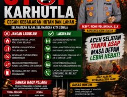 Kapolres Aceh Selatan: Pelaku Karhutla Dapat Dikenakan Sanksi Pidana