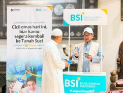 Perkuat Jejak Global di Arab Saudi, BSI Matangkan Operasional Kantor Cabang Luar Negeri 