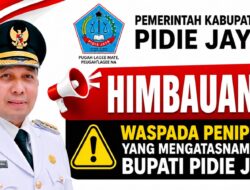 Waspada! Penipuan Catut Nama Bupati Pidie Jaya untuk Meminta Uang