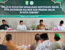 Sertifikasi Halal Bukan Sekadar Label, Jadi Nilai Tambah Produk Lokal Sabang